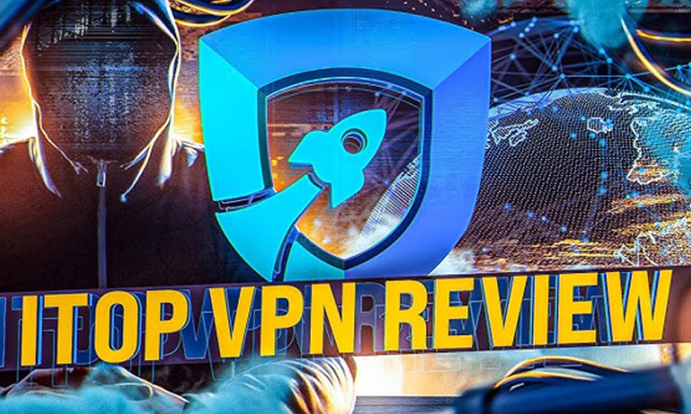 iTop VPN Review 2026: Is It a Good Pick for iPhone & iPad?